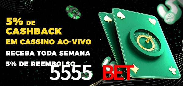 Promoções do cassino ao Vivo 5555 bet